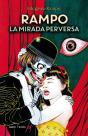 Rampo. La Mirada Perversa - Preview