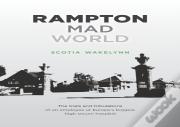 Rampton: Mad World