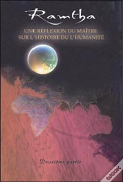 Capa do artigo Ramtha T.2 ; Une Réflexion Du Maître Sur L'Histoire De L'Humanité
