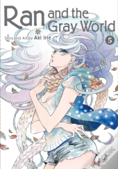 Ran And The Gray World, Vol. 5
