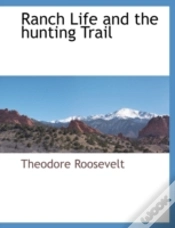 Capa do artigo Ranch Life And The Hunting Trail