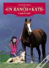 Ranch Pour Kate T.2-Le Galop De L'Espoir