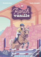 Ranch Vanille : La Selle D'Or