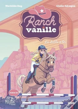 Capa do artigo Ranch Vanille : La Selle D'Or