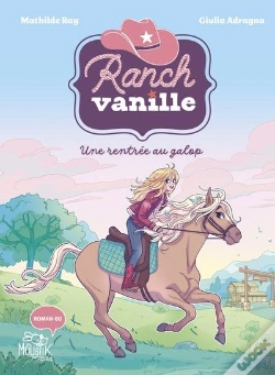 Capa do artigo Ranch Vanille : Une Rentrée Au Galop