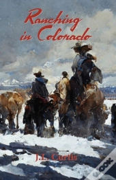 Ranching In Colorado
