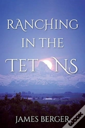 Capa do artigo Ranching In The Tetons