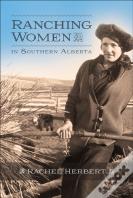 Ranching Women In Southern Alberta