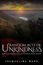 Random Acts Of Unkindness - Preview