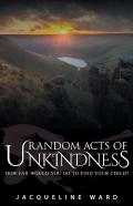 Random Acts Of Unkindness