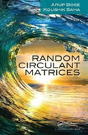 Random Circulant Matrices - Preview