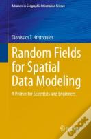 Random Fields For Spatial Data Modeling