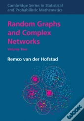 Random Graphs And Complex Networks: Volume 2