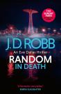 Random In Death: An Eve Dallas Thriller (In Death 58) - Preview
