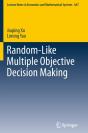 Random-Like Multiple Objective Decision Making - Preview
