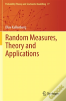 Random Measures, Theory And Applications