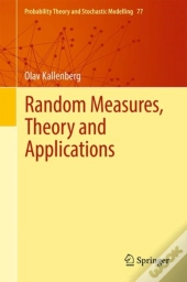 Random Measures, Theory And Applications