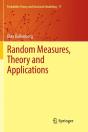 Random Measures, Theory And Applications - Preview