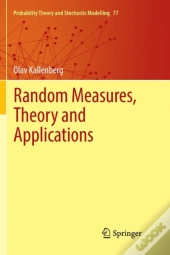 Random Measures, Theory And Applications