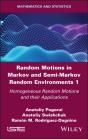 Random Motions In Markov And Semi-Markov Random Environments 1 - Preview