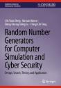 Random Number Generators For Computer Simulation And Cyber Security - Preview