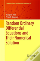 Random Ordinary Differential Equations And Their Numerical Solution