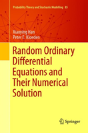 Random Ordinary Differential Equations And Their Numerical Solution - Preview