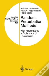 Random Perturbation Methods With Applications In Science And Engineering