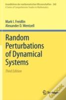 Random Perturbations Of Dynamical Systems