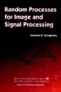 Random Processes For Image Signal Processing - Preview