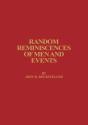 Random Reminiscences Of Men And Events - Preview