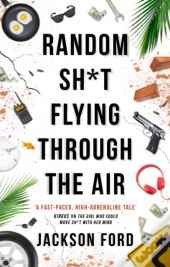 Random Sh*T Flying Through The Air