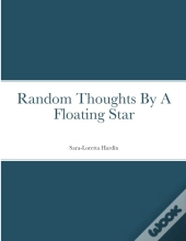 Random Thoughts By A Floating Star