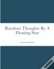Random Thoughts By A Floating Star