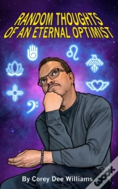 Random Thoughts Of An Eternal Optimist