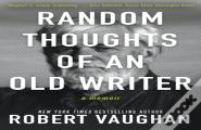 Random Thoughts Of An Old Writer