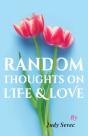 Random Thoughts On Life & Love - Preview