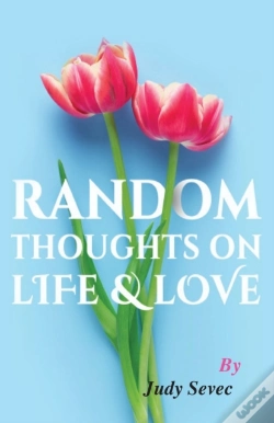 Capa do artigo Random Thoughts On Life & Love