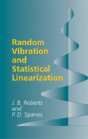Random Vibration And Statistical Linearization - Preview