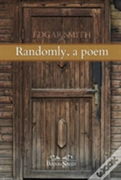 Randomly, A Poem