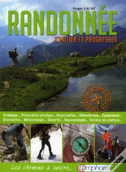 Capa do artigo Randonnee Les Chemins A Suivre S'Initier Et Progresser