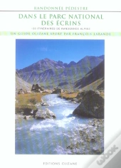 Randonnée Pédestre Dans Le Parc National Des Ecrins