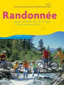 Capa do artigo Randonnée ; Pour Jeunes De 11-13 "Telle Est Note Foi"