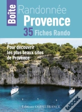 Randonnée Provence ; 35 Fiches Rando