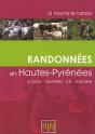 Randonnées En Hautes-Pyrénées ; Lourdes, Cauterets, Luz, Gaverne - Preview