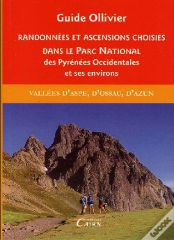 Capa do artigo Randonnées Et Ascensions Choisies Dans Le Parc National Des Pyrénées Occidentales Et Ses Environs Tome 1 ; Vallées D'Aspe, D'Ossau, D'Azun