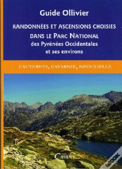 Capa do artigo Randonnées Et Ascensions Choisies Dans Le Parc National Des Pyrénées Occidentales Et Ses Environs Tome 2 ; Cauterets, Gavarnie, Néouvielle