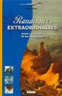 Randonnees Extraordinaires ; Dans Les Alpes Et En Provence - Preview