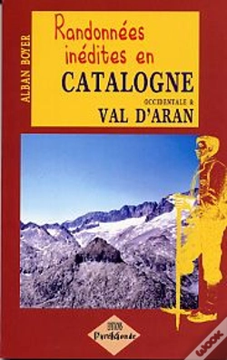 Capa do artigo Randonnées Inédites En Catalogne Occidentale & Val D'Aran