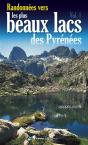 Randonnees Vers Les Plus Beaux Lacs Des Pyrenees T.1 - Preview